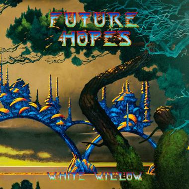 White Willow -  Future Hopes